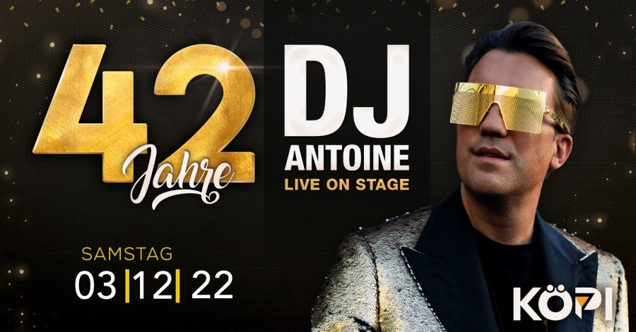 42 Jahre - Jubiläum - DJ Antoine